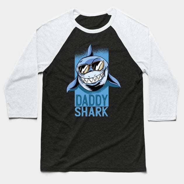 daddy shark Baseball T-Shirt by ramonagbrl